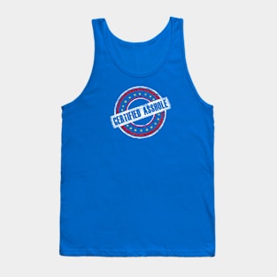 Certified Asshole Funny Tank Top